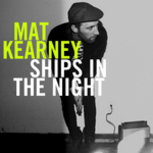 Mat Kearney - Ships In the Night piano sheet music